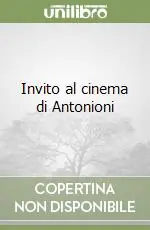 Invito al cinema di Antonioni Offerta Speciale