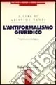 Offerta Speciale L‘antiformalismo giuridico. Un percorso antologico