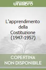Direttamente Dal Produttore L‘apprendimento della Costituzione (1947-1957)