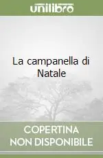 La campanella di Natale Ultimissimo Modello