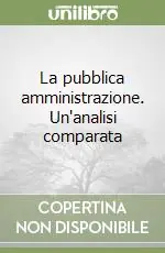 Prezzo Di Fabbrica La pubblica amministrazione. Un‘analisi comparata