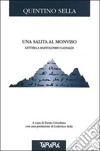 Di Tendenza La salita al Monviso. Lettera a Bartolomeo Gastaldi