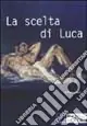 La scelta di Luca Novità