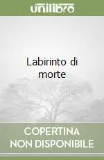 Sconto Labirinto di morte