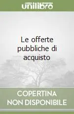 Saldi Le offerte pubbliche di acquisto