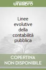 Linee evolutive della contabilità pubblica Nuovo Arrivo