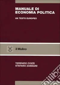 Manuale di economia politica. Un testo europeo Occasione
