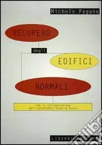 Esclusivo Recupero degli edifici normali