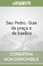 Promozione Esclusiva Sao Pedro. Guia da praça e da basílica