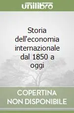 Storia dell‘economia internazionale dal 1850 a oggi Promo Stagionale