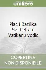 Vendita Finale Plac i Bazilika Sv. Petra u Vatikanu vodic