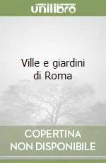 Ville e giardini di Roma Ultime Pezzi