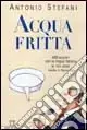 Prezzo Basso Acqua fritta. 999 scontri con la lingua italiana (e non solo) made in nord-est