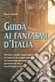 Guida ai fantasmi d‘Italia Affare