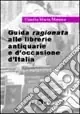 Bestseller Guida ragionata alle librerie antiquarie e d‘occasione d‘Italia