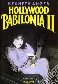 Consegna Rapida Hollywood Babilonia II