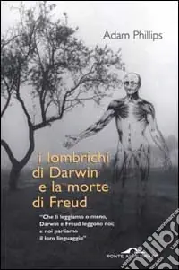 Pagamento Sicuro I lombrichi di Darwin e la morte di Freud