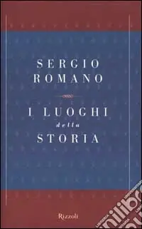 I luoghi della storia Scelto Dai Clienti