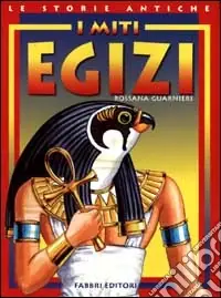 I miti egizi Bestseller