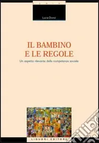 Promo Stagionale Il bambino e le regole. Un aspetto rilevante della competenza sociale