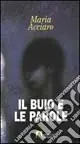 Il buio e le parole Offerta Speciale