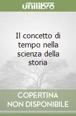 Ultima Occasione Il concetto di tempo nella scienza della storia