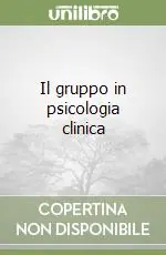 Il gruppo in psicologia clinica Prezzo Di Fabbrica