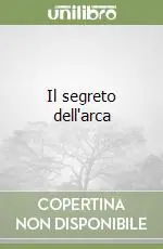 Il segreto dell‘arca A Buon Prezzo