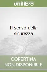 Il senso della sicurezza Più Venduto