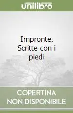 Impronte. Scritte con i piedi Compra Online