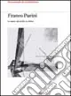 Pagamento Sicuro Franco Purini. Le opere, gli scritti, la critica. Ediz. illustrata