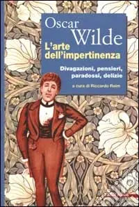 Economico L‘arte dell‘impertinenza. Divagazioni, pensieri, paradossi, delizie
