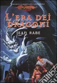 L‘era dei dragoni. La quinta era. DragonLance. Vol. 1 Di Tendenza