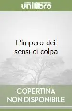 L‘impero dei sensi di colpa A Buon Prezzo
