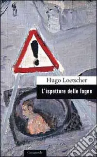 L‘ispettore delle fogne Promozione