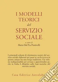 Spedito Oggi I modelli teorici del servizio sociale