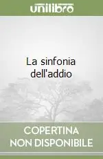 Nuovo Arrivo La sinfonia dell‘addio