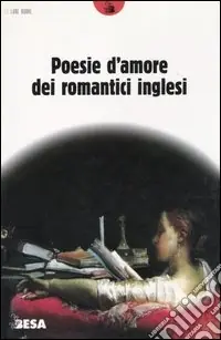Esclusivo Poesie d‘amore dei romantici inglesi