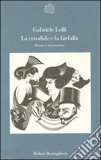 Sconto La crisalide e la farfalla. Donne e matematica