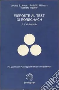 Prezzo Scontato Risposte al test di Rorschach. Vol. 2 L‘Adolescente