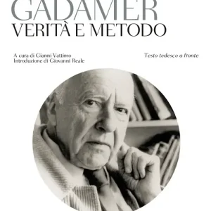 Verità e metodo. Testo tedesco a fronte Novità