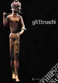 Gli etruschi Sconto