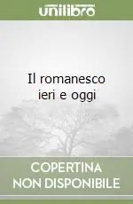 Il romanesco ieri e oggi A Buon Prezzo