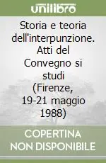 Compra Adesso Storia e teoria dell‘interpunzione. Atti del Convegno si studi (Firenze, 19-21 maggio 1988)