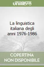 Affare La linguistica italiana degli anni 1976-1986