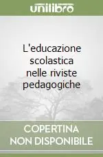 Offerta Lampo L‘educazione scolastica nelle riviste pedagogiche