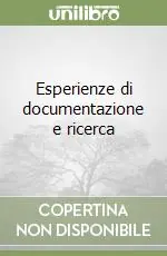 Esperienze di documentazione e ricerca Affare