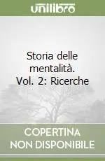 Occasione Storia delle mentalità. Vol. 2 Ricerche