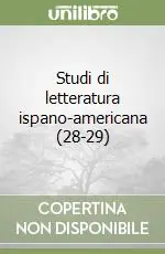 Occasione Imperdibile Studi di letteratura ispano-americana (28-29)