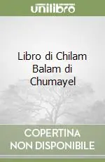 Vendita Finale Libro di Chilam Balam di Chumayel